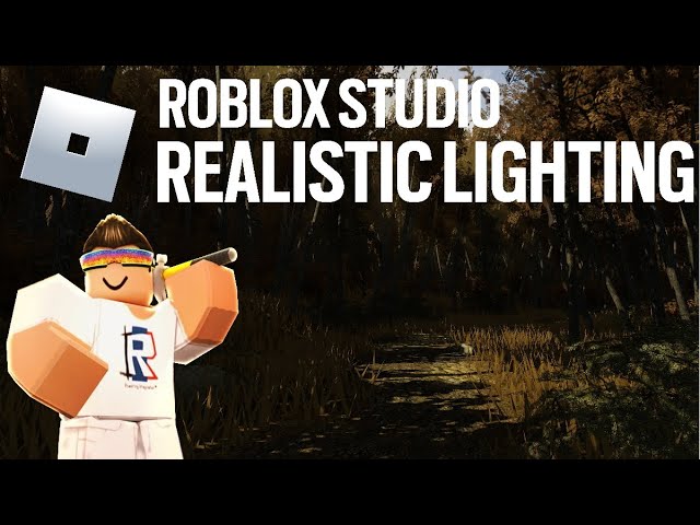 Roblox Studio Realistic Lighting Tutorial Youtube - roblox studio how to make realistic lightning