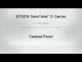 Epson SureColor S-Series | Take the Tour of the Control Panel