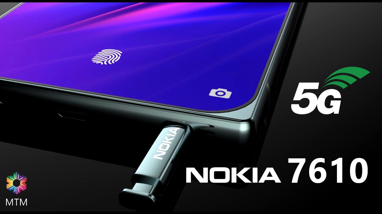 Nokia 7610 5G Launch Date, Price, First Look, Specs, Re-design, Official  Video, Trailer,Camera,Leaks 