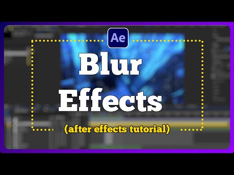 Blur Effects in after effects Ep31 (after effects tutorial)