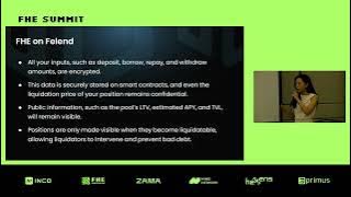 Leveraging FHE to Scale DeFi & Lending, Bo Yeon, Felend