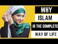 Why islam is a complete way of life why islam is a complete code of life i real stories