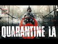 Quarantine LA (2013) [Sci-Fi] [Thriller] Survival, Pandemic Virus & Isolation | Full Movie