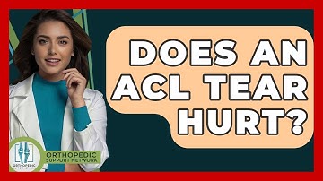Does An ACL Tear Hurt? - Orthopedic Support Network