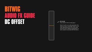 DC Offset - Bitwig Audio FX Guide