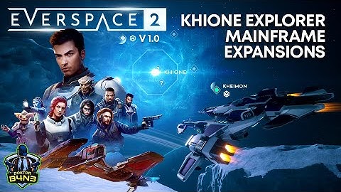 Khione system explorer and secret chests for mainframe expansions Part.1 - Everspace 2 v1.0