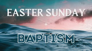 LIVE | Easter Sunday & Baptism Service | 9th April 2023