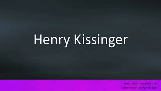 How to pronounce "Henry Kissinger".