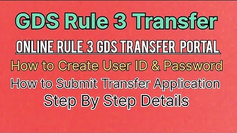 How to Create ID & Password and Submit the Application for Rule 3 GDS Transfer #gds #gds_latest_news