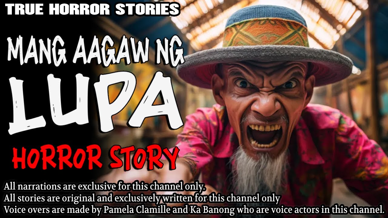 MANG-AAGAW NG LUPA HORROR STORY | True Horror Stories | Tagalog Horror