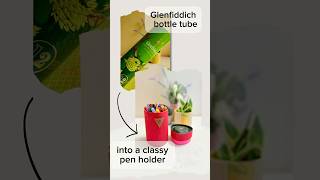 DIY Pen Holder from Glenfiddich Bottle Tube | Stylish Upcycled Desk Organizer #diyraki