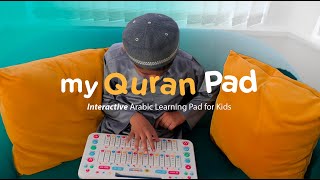 Introducing My Quran Pad | Interactive Arabic Learning Pad For Kids