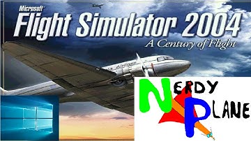 How to Install and Run Flight Simulator 2004 in Windows 10
