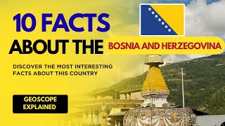 Bosnia and Herzegovina | Top 10 Key Facts Explained Simply | Geography, History & Culture
