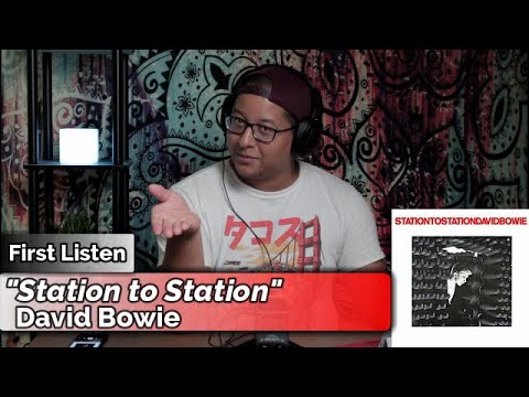 David Bowie- Station to Station (First Listen) - YouTube
