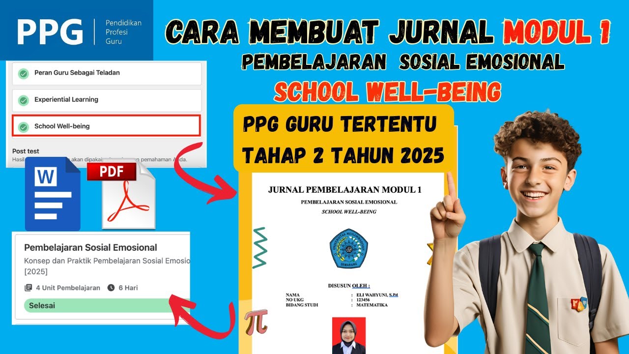 PPG TAHAP 2!! CARA & MEMBUAT JURNAL MODUL PSE (PEMBELAJAR SOSIAL EMOSIONAL) TOPIK  SCHOOL WELLBEING