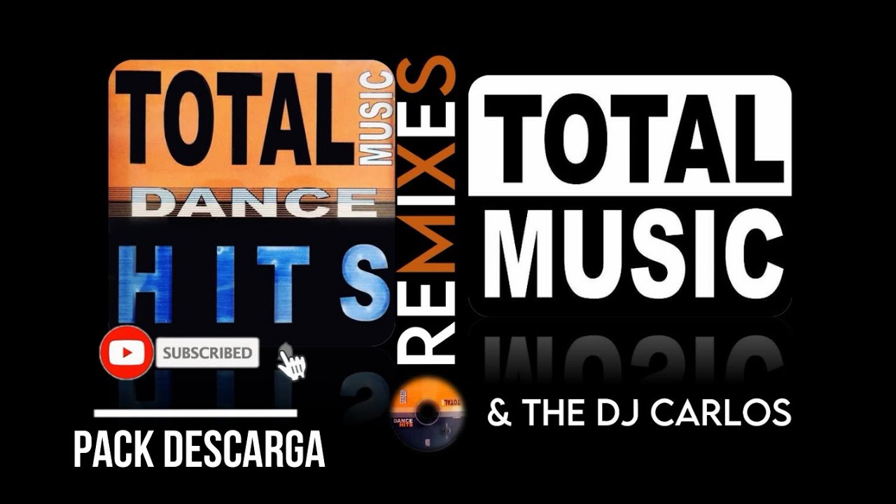 TOTAL MUSIC DANCE HITS VOL.1 REMIXES REMAKE PACK YouTube