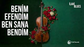 Necip Fazıl Kısakürek - Benim Efendim Blues Cover Sufi Sounds