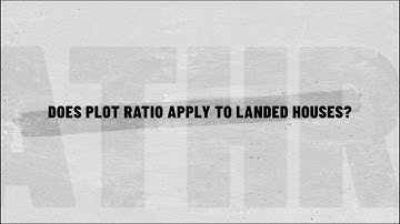 Does Plot Ratio Apply To Landed Houses?