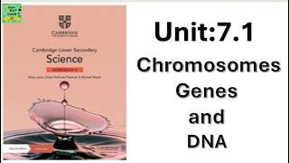Cambridge primary grade 9 | unit:7.1 | Chromosomes| genes and DNA|