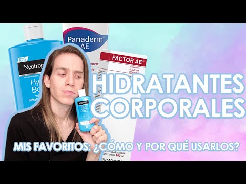 HIDRATANTES CORPORALES: Mis favoritos. ¿Cómo y por qué usar cremas hidratantes para el cuerpo?