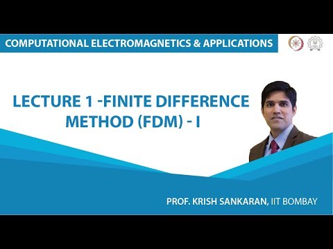 Lecture 1: Finite Difference Method (FDM) - I