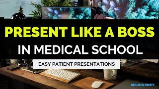 How to Present Your Patients in Medical School Like A Boss [2024]