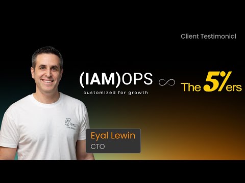 How IAMOPS Transformed DevOps & Security for The5ers | Client Testimonial by Eyal Lewin - video from IAMOPS