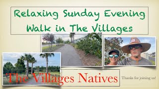 Relaxing Sunday Evening Walk in The Villages