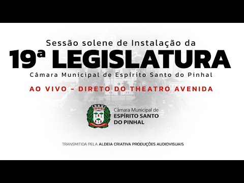 Sessão Solene de Instalação da 19ª Legislatura