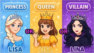 Princess Or Anime Queen Or Villain? Choose Your Lisa Or Lina Vibe Which One Are You?