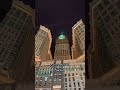 شاهد البرق يضرب برج الساعة بمكة المكرمة مكة مكة المكرمة Shorts الله اكبر برج الساعة 