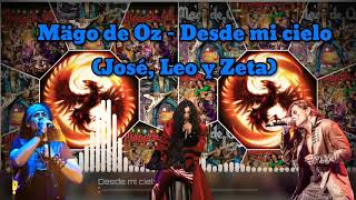 Mägo de Oz - Desde mi cielo (José, Leo y Zeta)