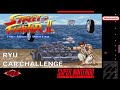 Ryu Car Challenge | Street Fighter II: The World Warrior (SNES)
