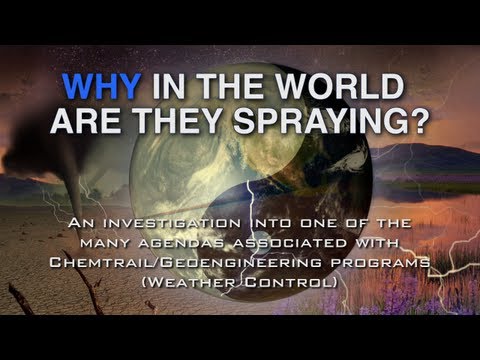 "Why in the World are They Spraying?" Documentary HD (multiple language subtitles)