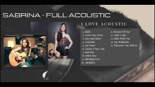 Sabrina - Love Album Acoustic | I Love Acoustic