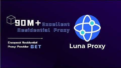 Perfect Residential Proxy for Ad Verification - lunaproxy - Free Trial