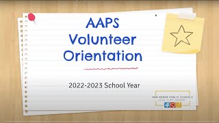 AAPS School Volunteer Orientation Video 2022-23
