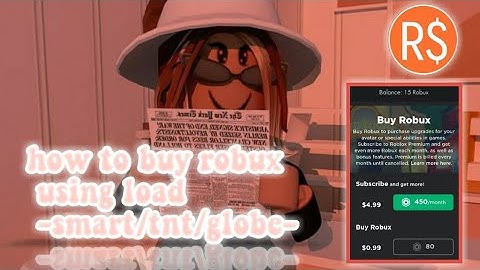 How to buy robux using LOAD -smart, globe, tnt- (tagalog tutorial)