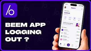 How to Fix Beem App Logging Out Every Time You Close It (2026) screenshot 2