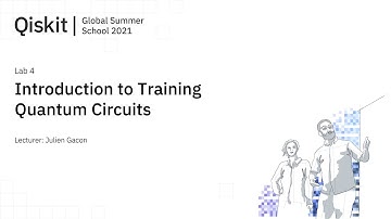 Lab 4 - Introduction to Training Quantum Circuits