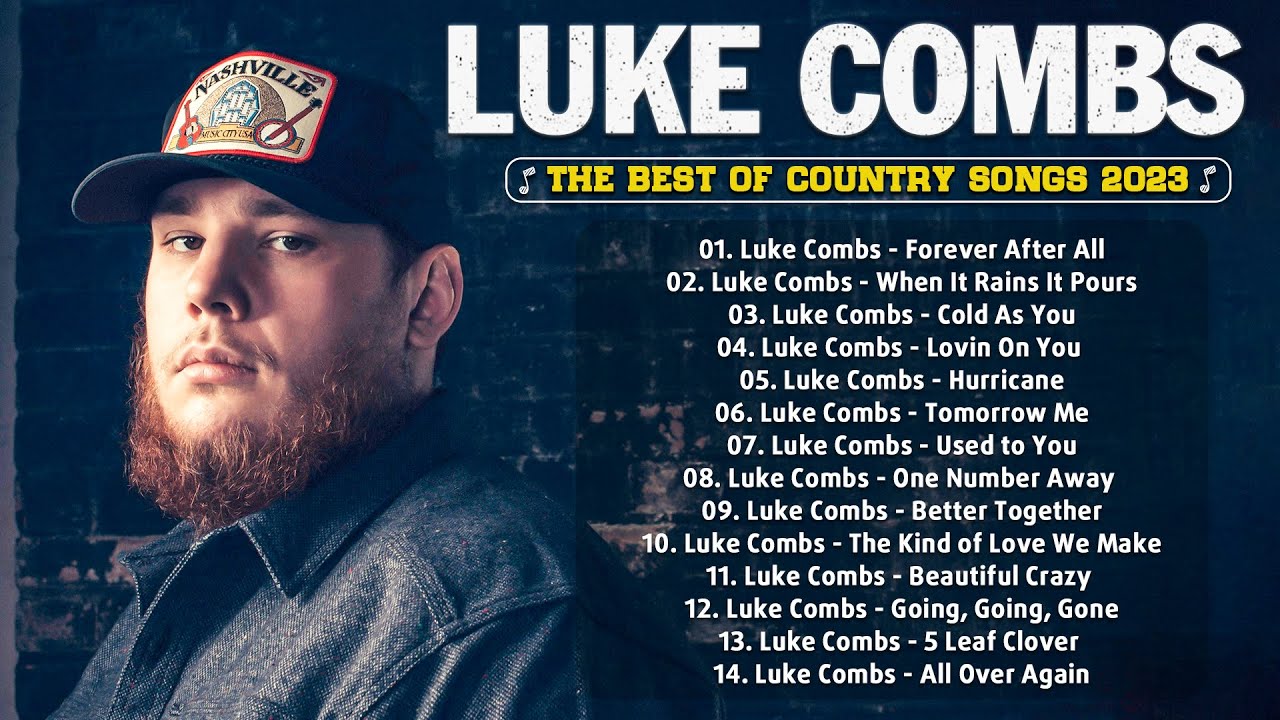 Luke Combs Greatest Hits Full Album '- Best Songs Of LukeCombs Playlist ...