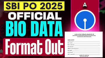 SBI PO Biodata Form 2025 Out | How to Fill SBI PO Official Biodata Form Released