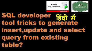 SQL developer tool tricks to generate insert, update, and select query from the existing table?