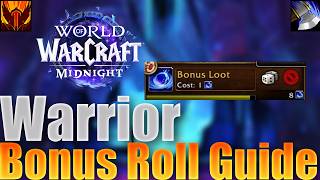 Full 12.0.5 Warrior Bonus Roll Guide Guide