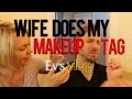 Wife does my makeup tag  peter  evynne hollens