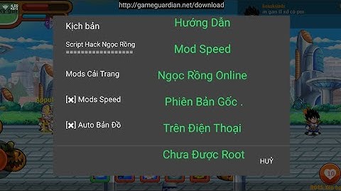 Dùng Ứng Dụng GG Để Tăng Tốc Độ Di Chuyển Trong Game | Mod Speed Trong Game Ngọc Rồng Online
