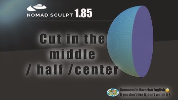 Nomad Sculpt - Cut / trim exactly in the middle /half /center (V1.85 - 11.4.2024)