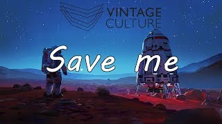 Vintage Culture, Adam K - Save Me (feat. MKLA)