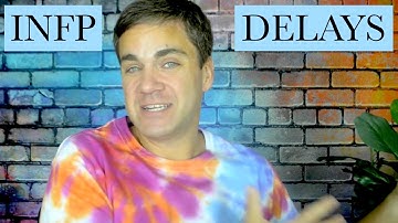 INFP Procrastination & 5 Tips ANYONE Can Use